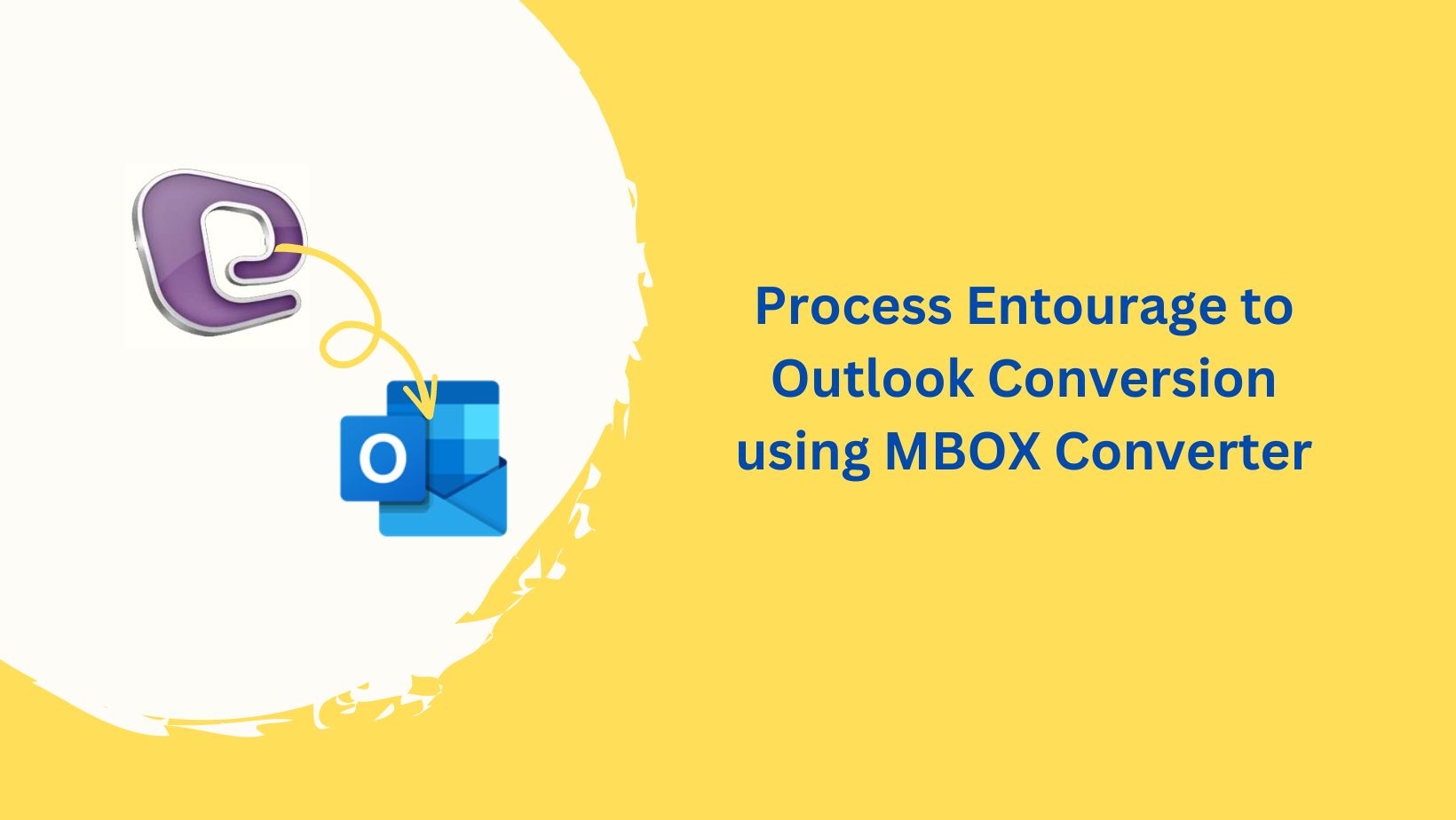 Process Entourage to Outlook Conversion using MBOX Converter