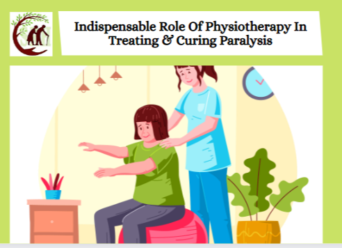 Indispensable Role Of Physiotherapy In Treating & Curing Paralysis - SWARNAVIHAR RETIREMENT HOMES