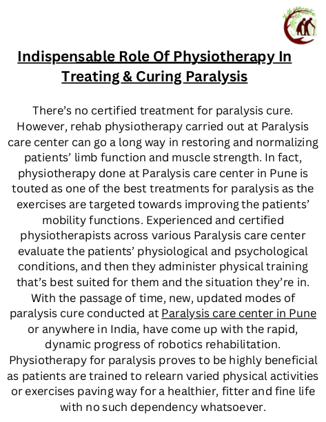 Indispensable Role Of Physiotherapy In Treating & Curing Paralysis