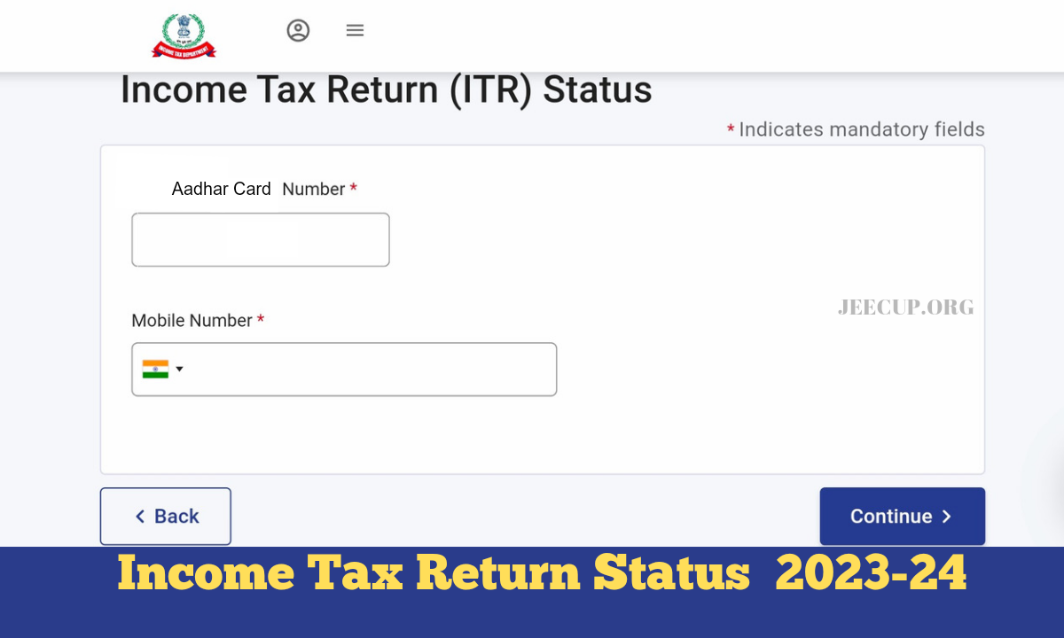 Income Tax Return Status 2023‐24, Check by Pan Card Step-by-Step Guide - JEECUP