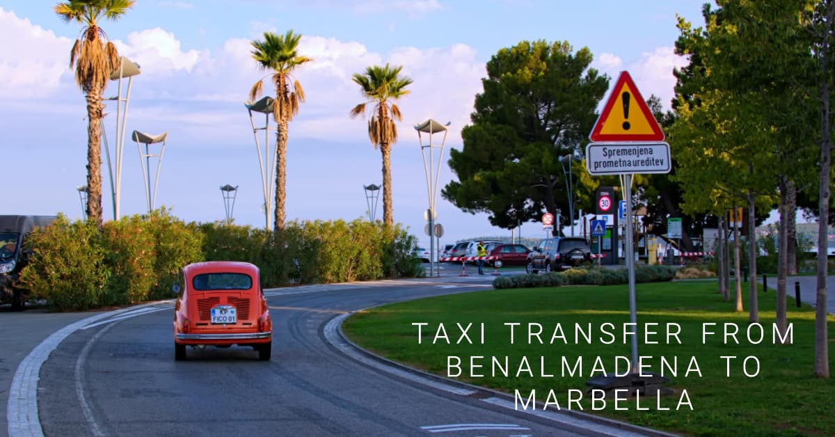 Transfer: Taxi from Benalmadena to Marbella | Marbella Airport Transfers