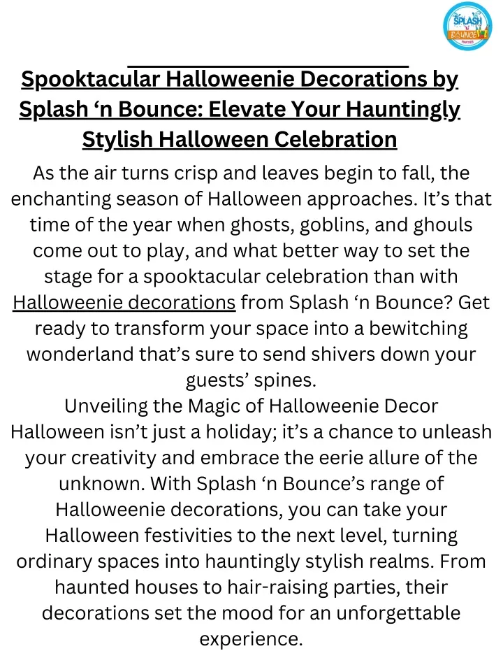 PPT - Spooktacular Halloweenie Decorations by Splash ‘n Bounce Elevate Your Hauntingly Stylish Halloween Celebration PowerPoint Presentation - ID:12410030