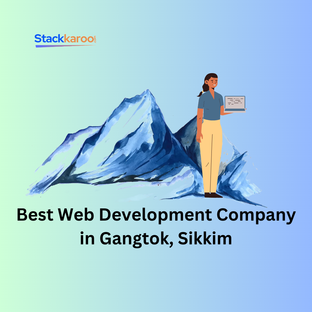 Best Web Development Company in Gangtok Sikkim 2023