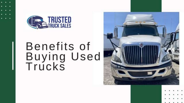 Benefits of Buying Used Trucks.pptx