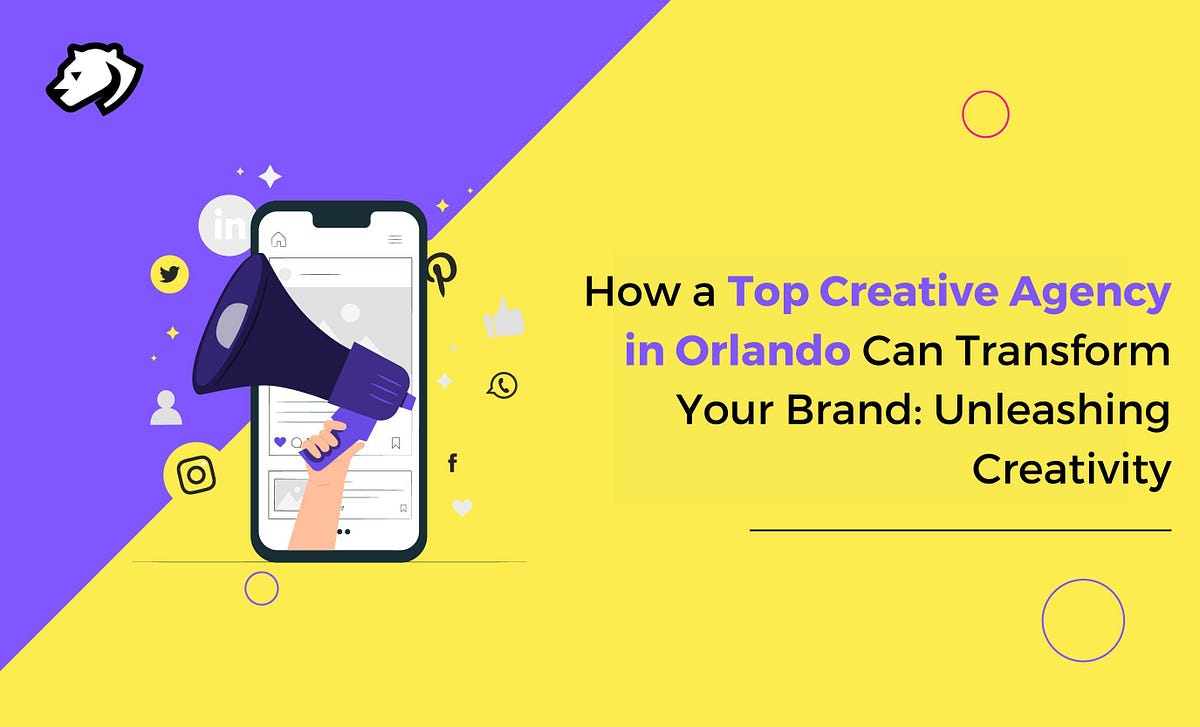 How a Top Creative Agency in Orlando Can Transform Your Brand: Unleashing Creativity | by Orlando Creative Agency-Cheetah | Aug, 2023 | Medium