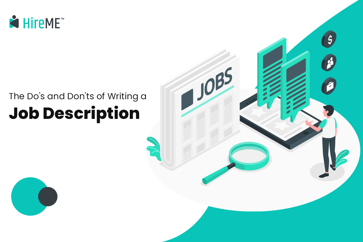 The Do's and Don'ts of Writing a Job Description - HireME
