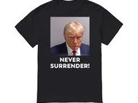 Trump never surrender t shirts