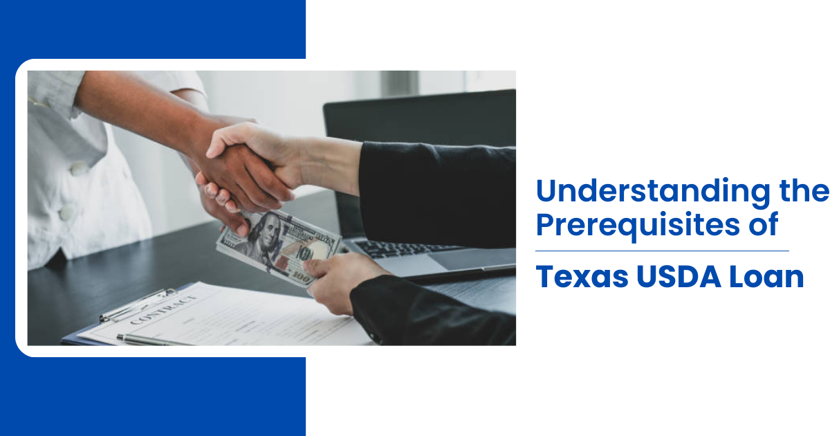 Understanding the Prerequisites of Texas USDA Loans