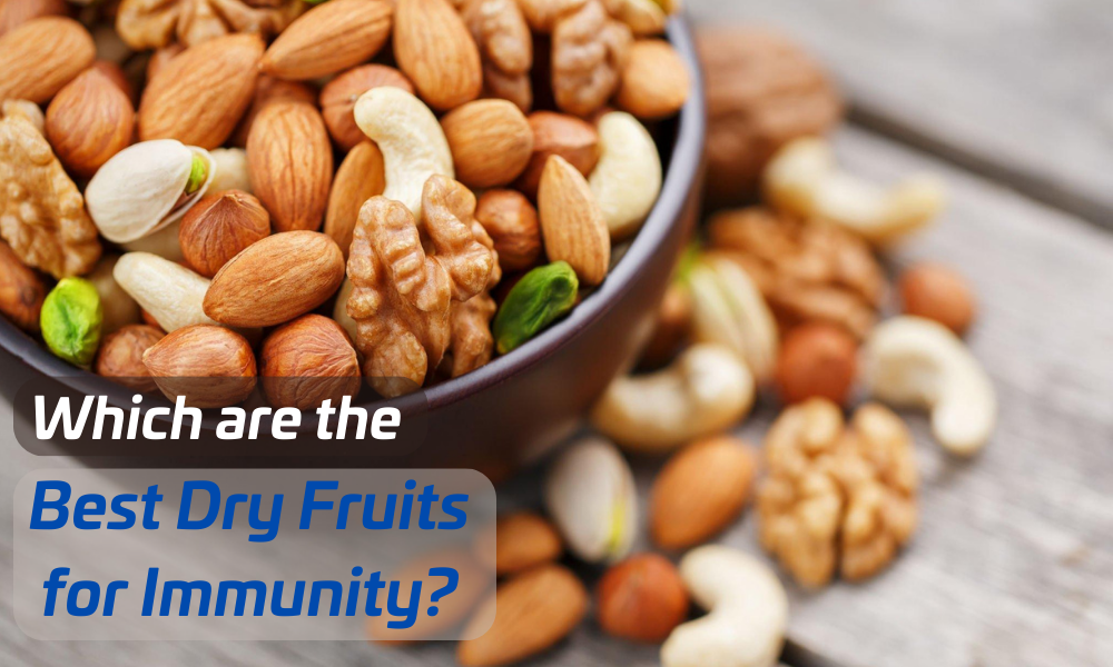 Which are the Best Dry Fruits for Immunity? | Tong Garden