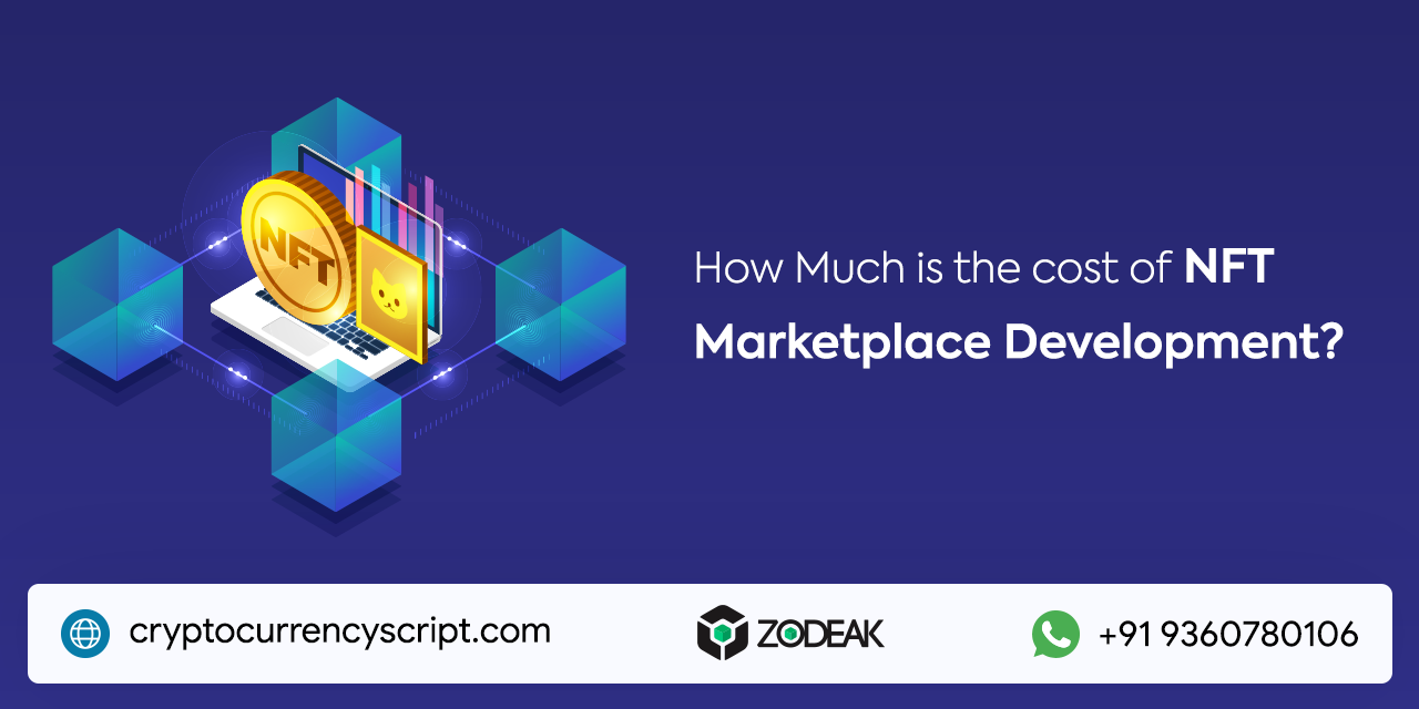 How Much NFT Marketplace Development cost?