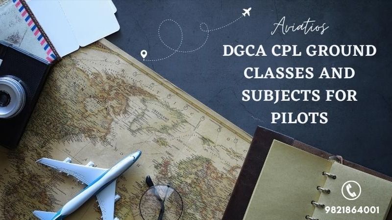 DGCA CPL Ground Classes and Subjects for Pilots - Amit Kumar | Tealfeed