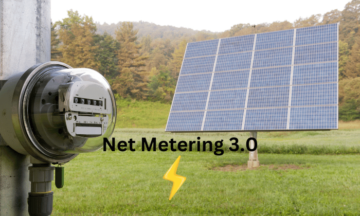 What Is Net Metering 3.0 | Solar Eath INC