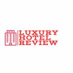 Luxury Hotel Review Profile Picture