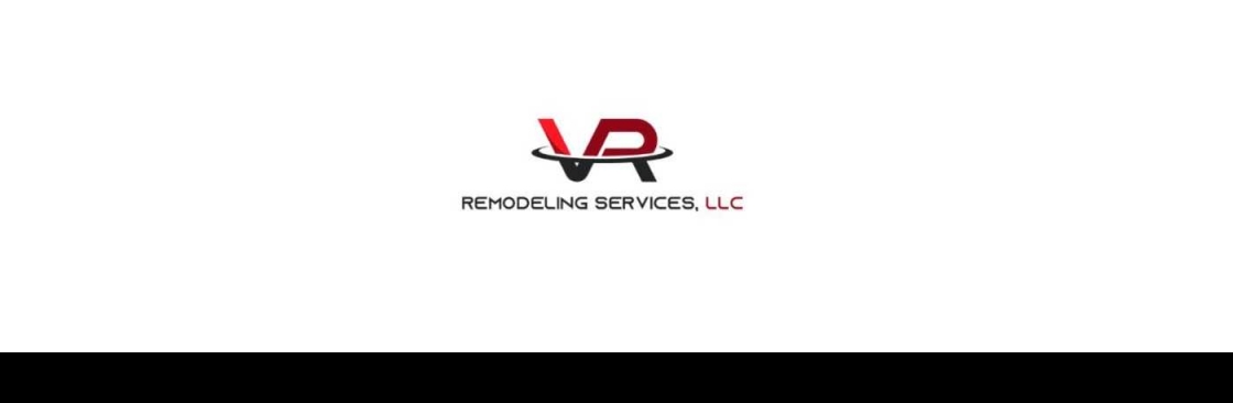 VR Remodeling Services LLC Cover Image