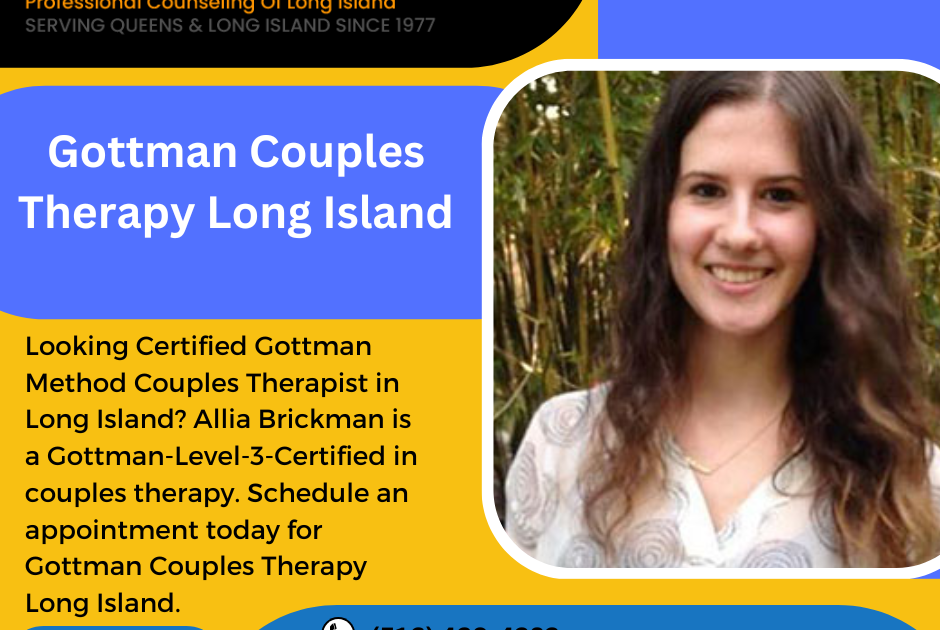 Marriage counseling Long Island | Couples counseling Long Island: Gottman Couples Therapy Long Island