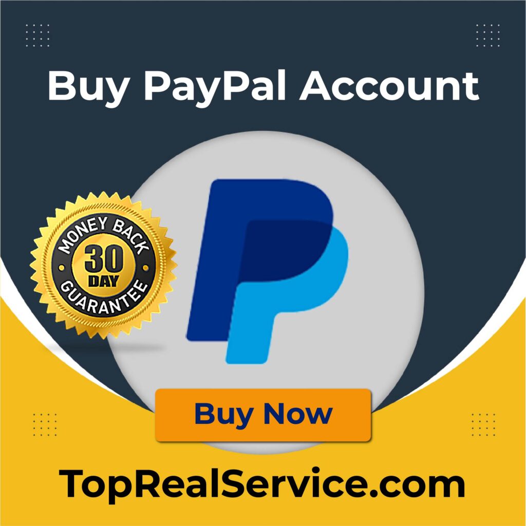 Buy Verified PayPal Accounts - TopRealService