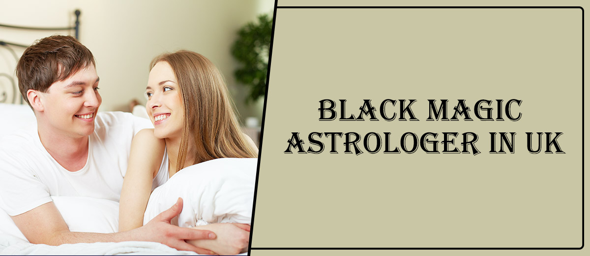 Black Magic Astrologer in Luton | Black Magic Specialist