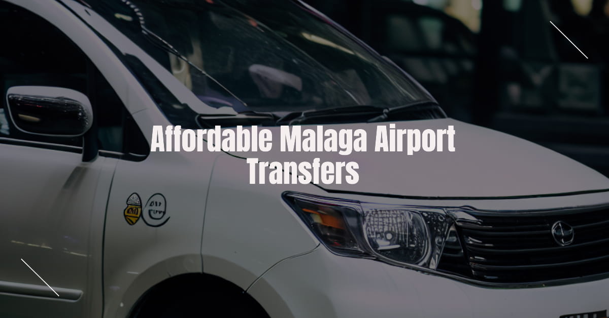 Cheap Malaga Airport Taxi Transfers - Malaga Airport Taxi