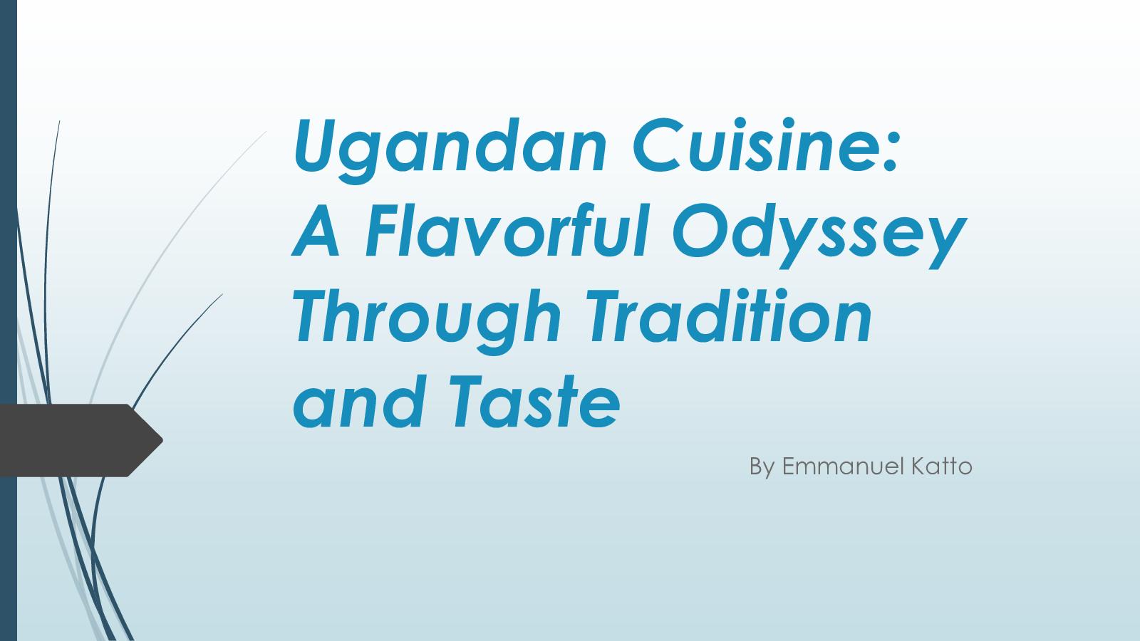 Calaméo - The Tradition and Taste of Ugandan Cuisine by Emmanuel Katto
