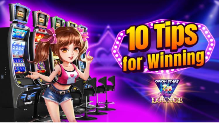 10 Tips for Winning at Orion Stars Online Casino - newshunt360s