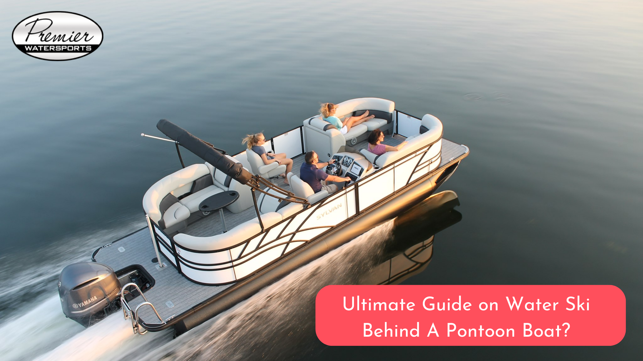 Ultimate Guide on Water Ski Behind A Pontoon Boat? - AtoAllinks