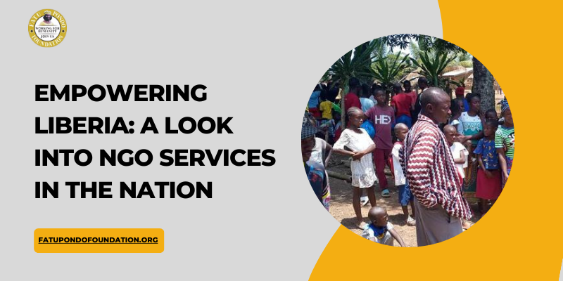 Empowering Liberia: A Look into NGO Services in the Nation – Article Floor – Bloggers Unite India