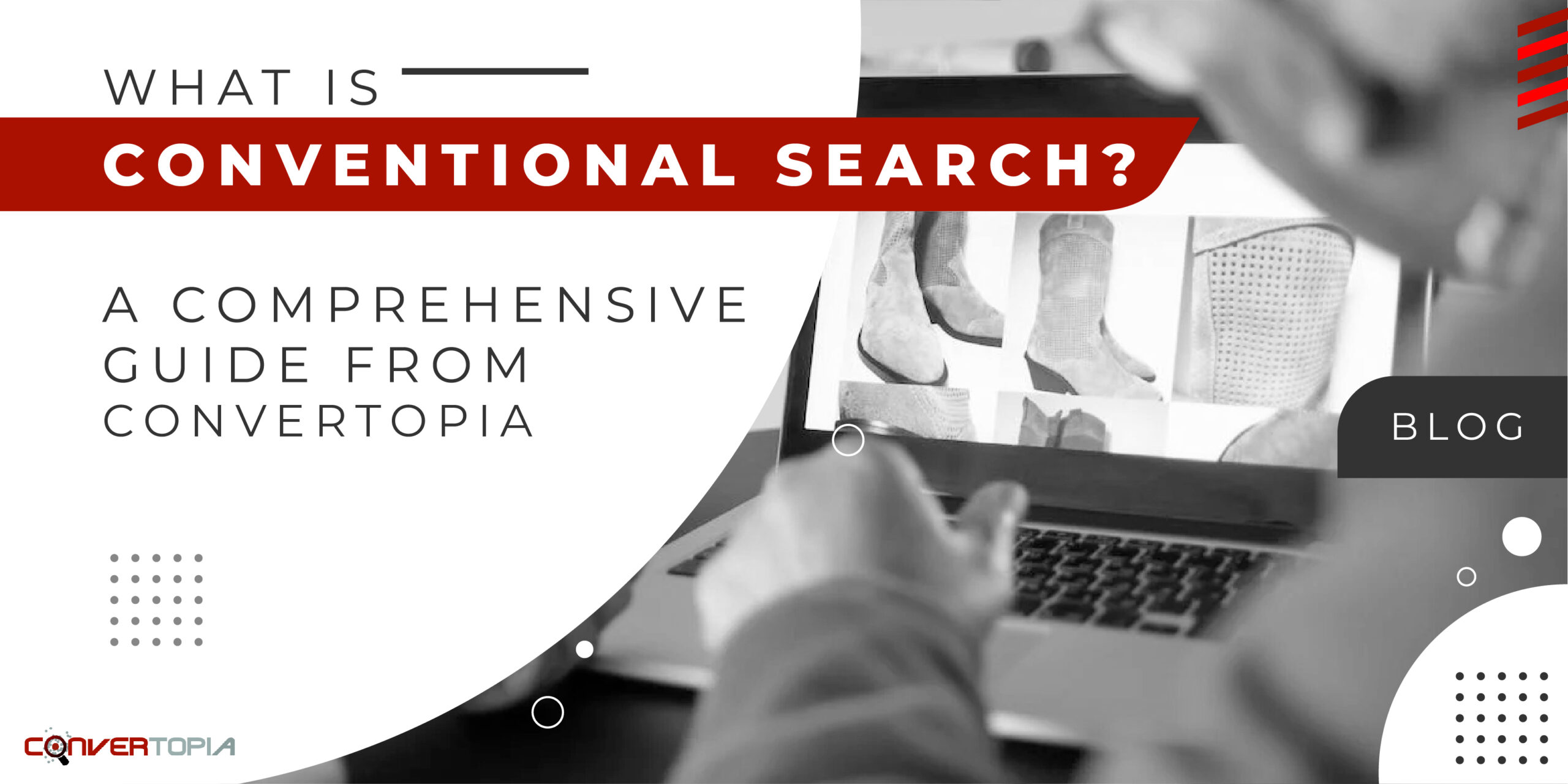 What is conventional search? A Comprehensive Guide from Convertopia - Convertopia Grow Sale