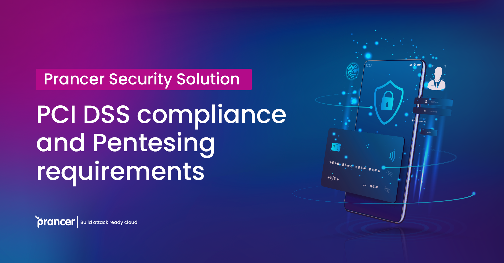 PCI DSS Compliance and Penetration Testing Requirements - Prancer Cloud Security Platform