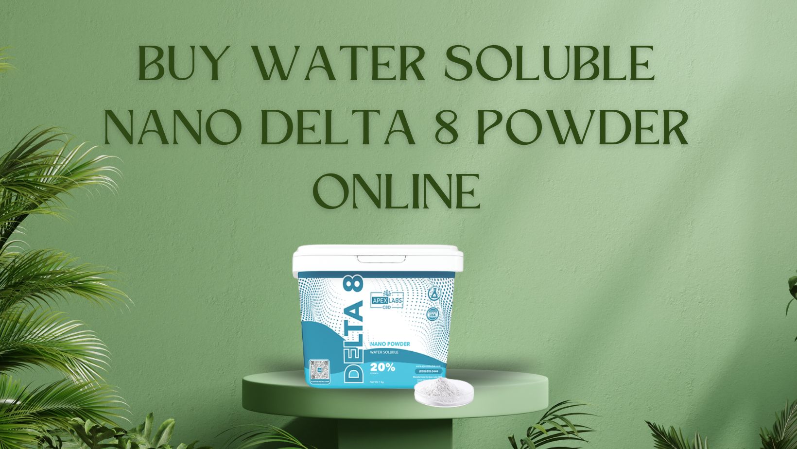 Revolutionizing Relief: Water Soluble Nano Delta 8 Powder - Businessporting.com