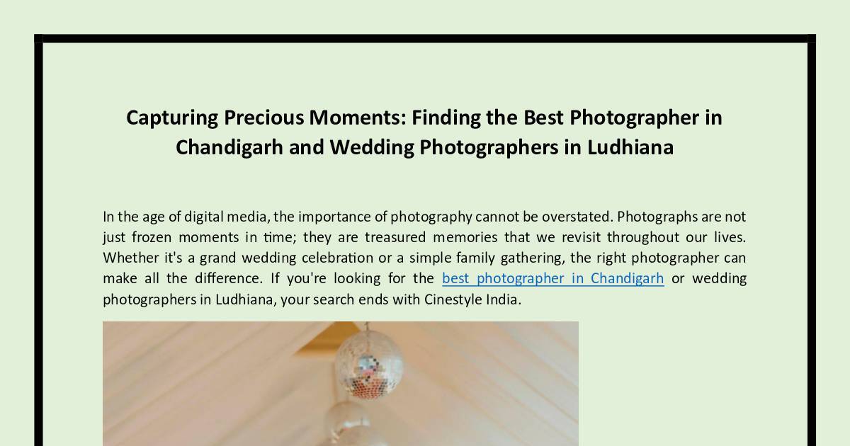 Capturing Precious Moments Finding the Best Photographer in Chandigarh and Wedding Photographers in Ludhiana.pdf | DocHub