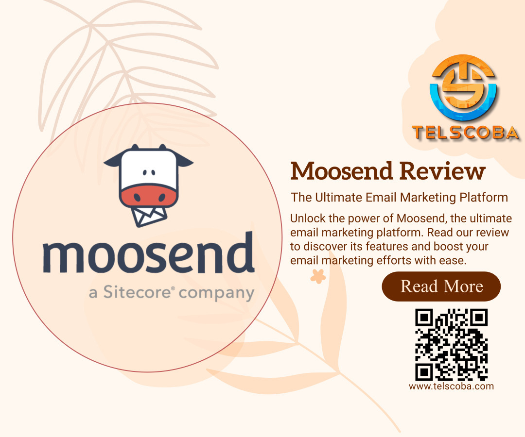 Review of Moosend - An Ultimate Email Marketing Platform