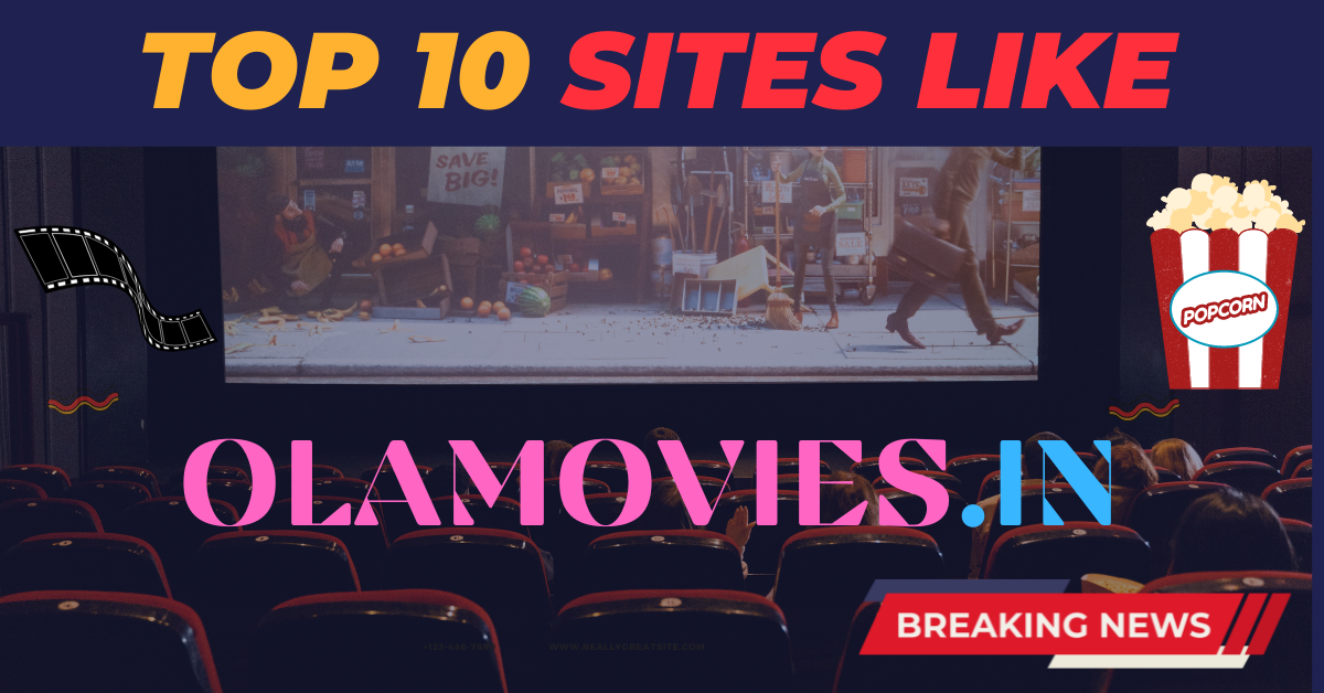 Sites like OlaMovies and alternatives: Top 10 - Informative Gyan