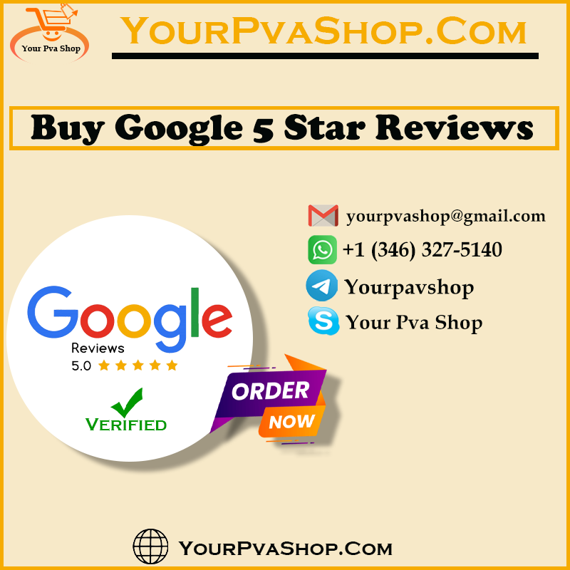 Buy Google 5 Star Reviews. Review Posting within 24-48 Hours