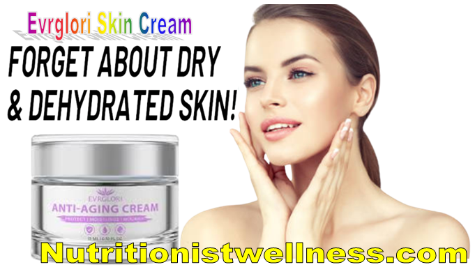 Can Evrglori Skin Cream Really Transform Your Skin Overnight?