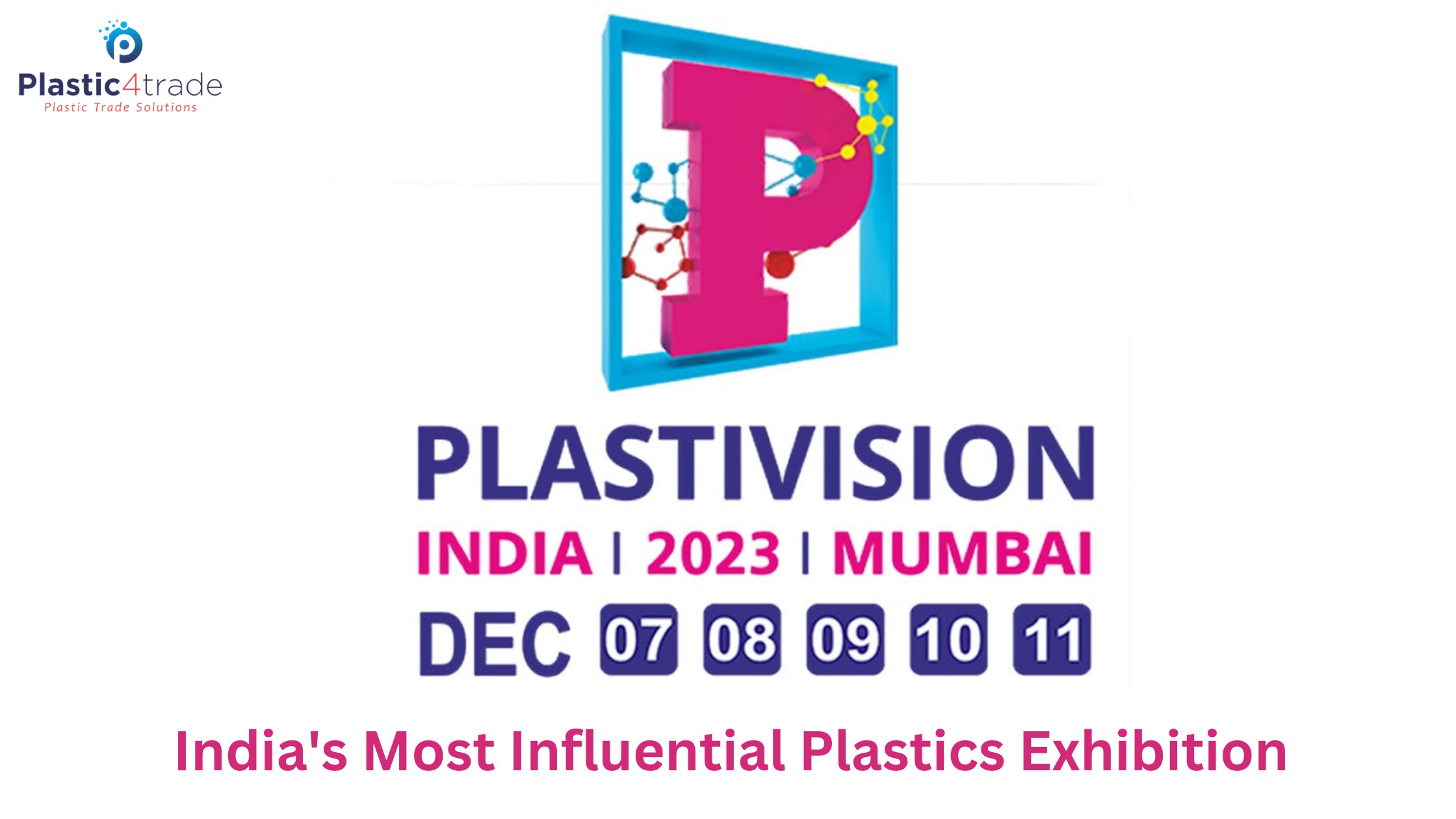Plastivision India & International Plastics Exhibition 2023