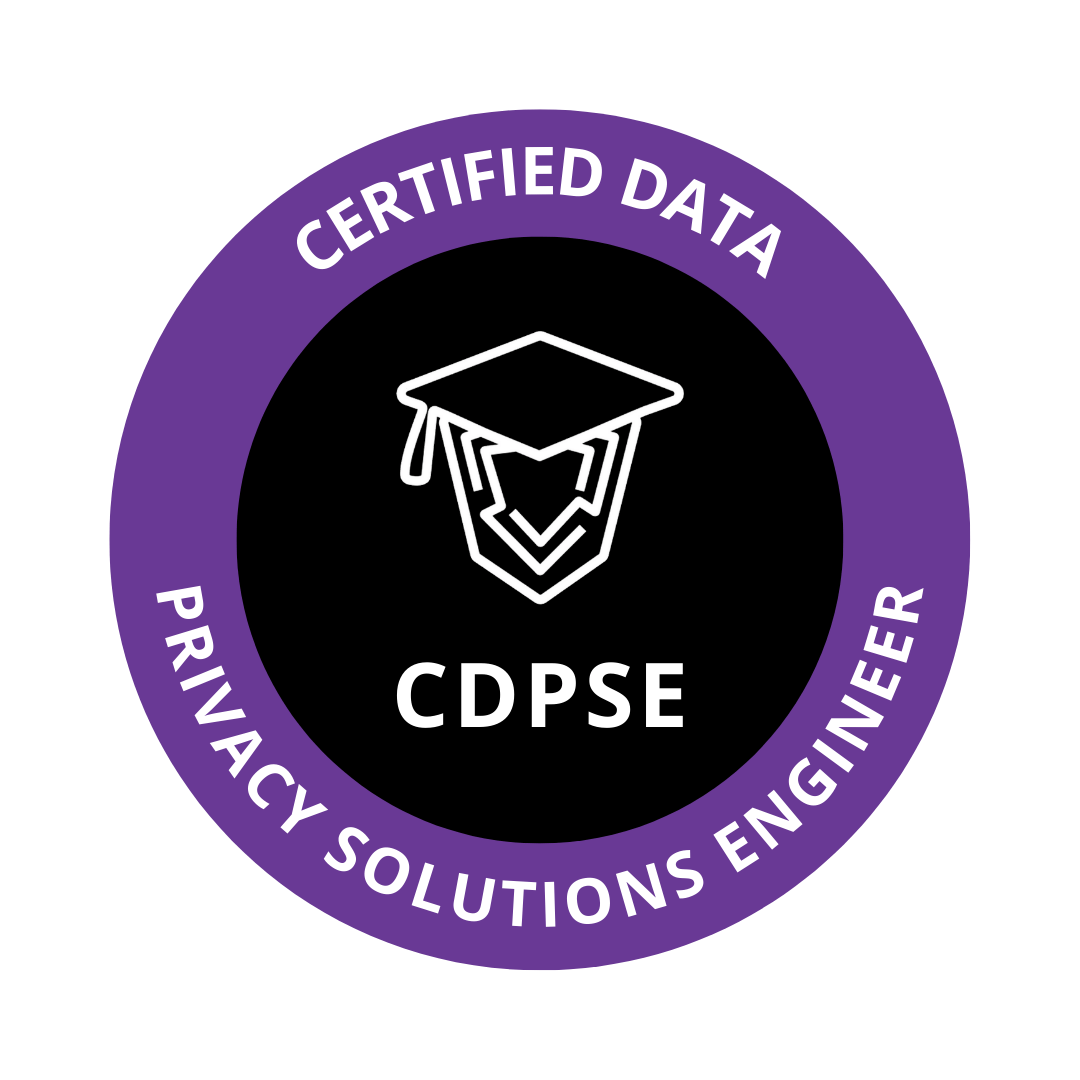CDPSE - Certified Data Privacy Solutions Engineer