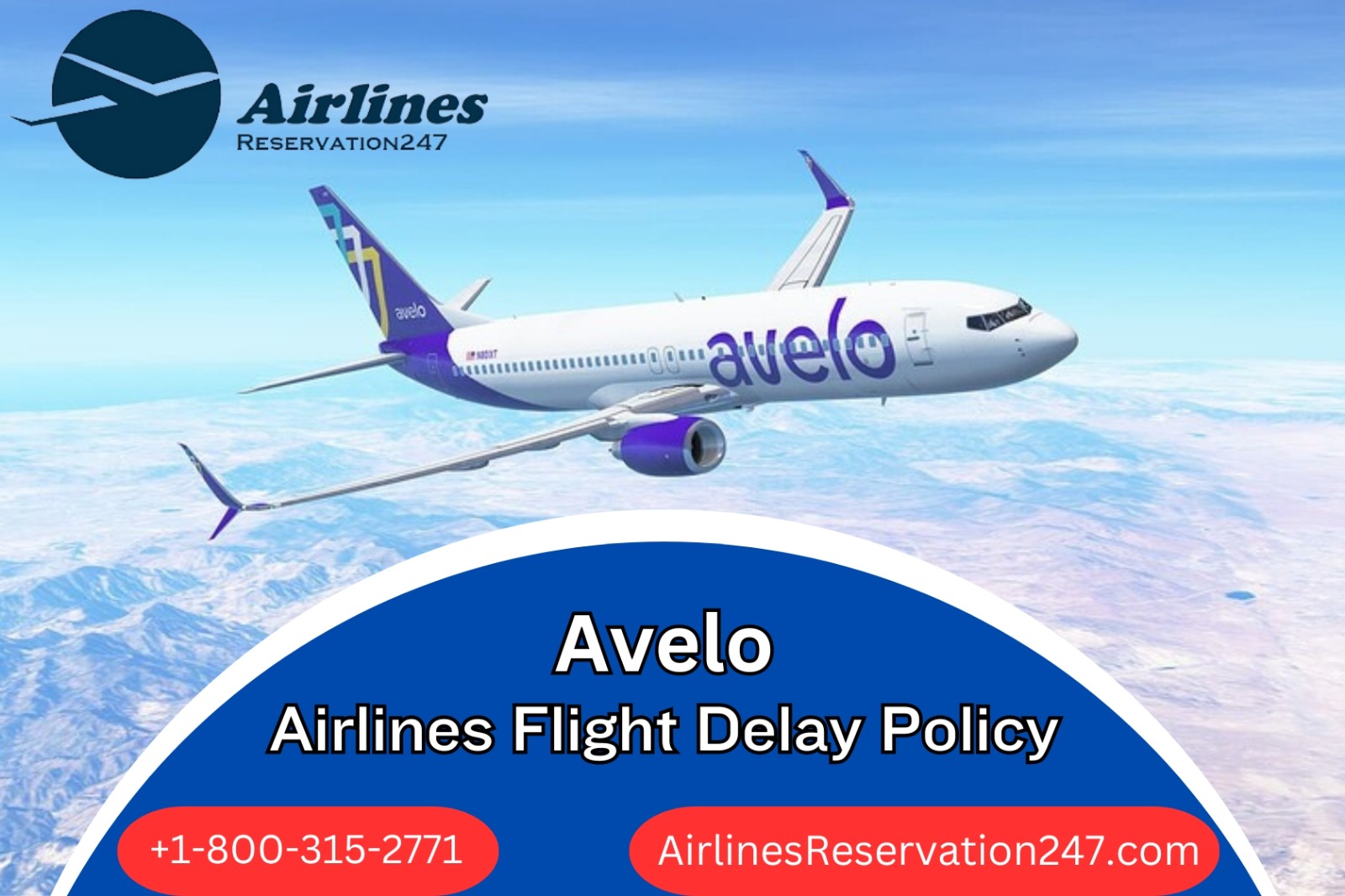 Avelo Airlines Flight Delay Policy | Delay Flight Online | Refund Policy - Airlinesreservation247 - Latest News & Blogs