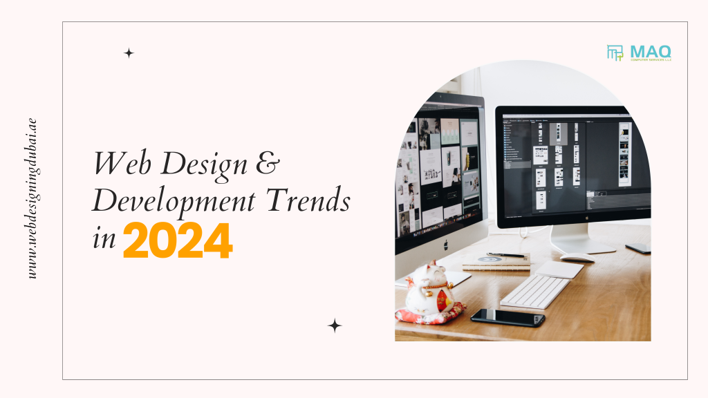 Top Web Design & Development Trends in 2024 - Web Design Dubai - Web Development Dubai