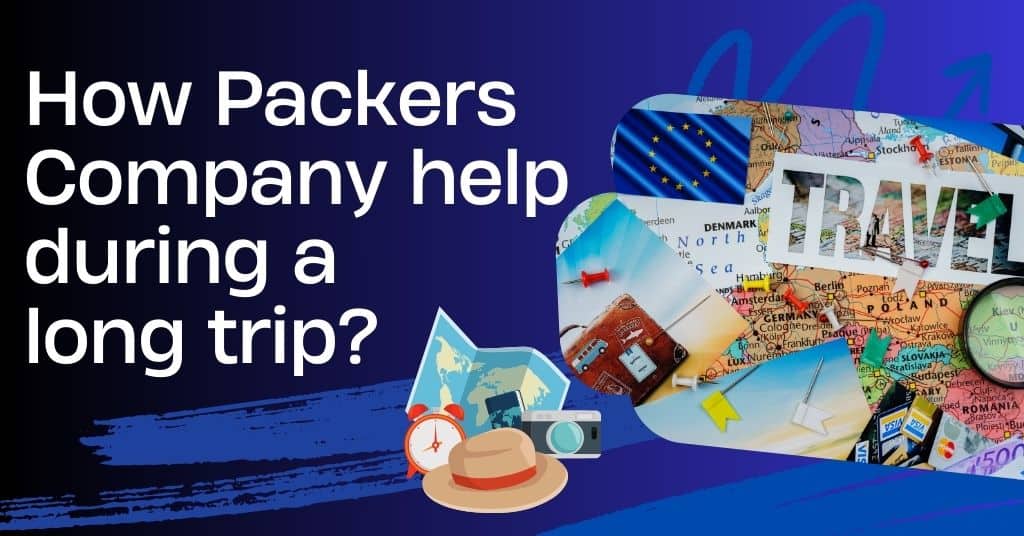How can Packers Company help during a long-span trip?