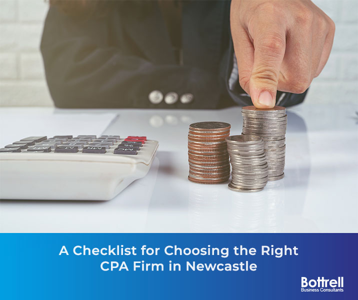 A Checklist for Choosing the Right CPA Firm in Newcastle