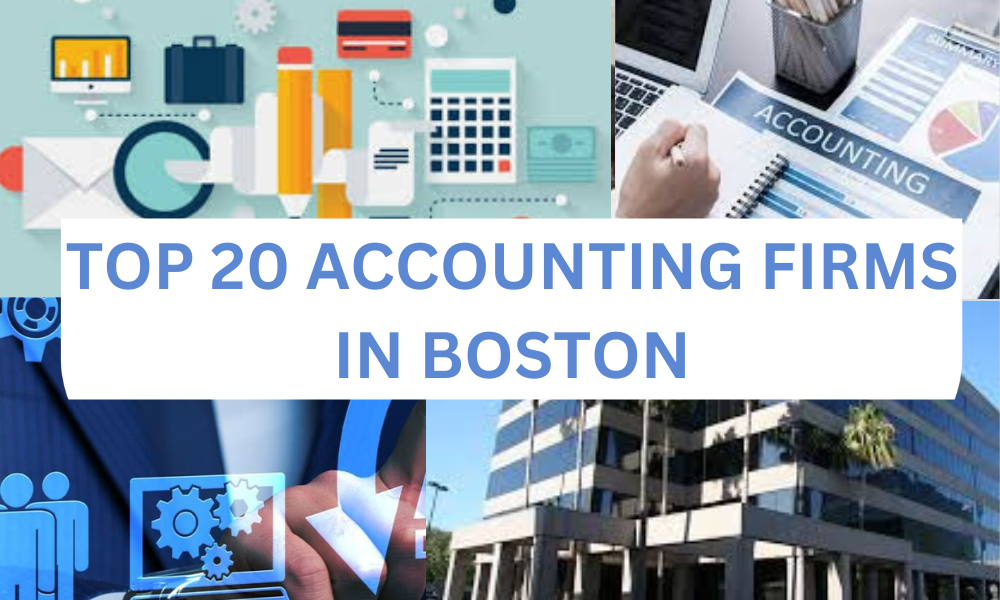 20 Top Accounting Firms in Boston ( You Should Know)