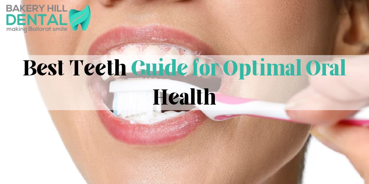 Best Guide to Brushing Your Teeth for Optimal Oral Health
