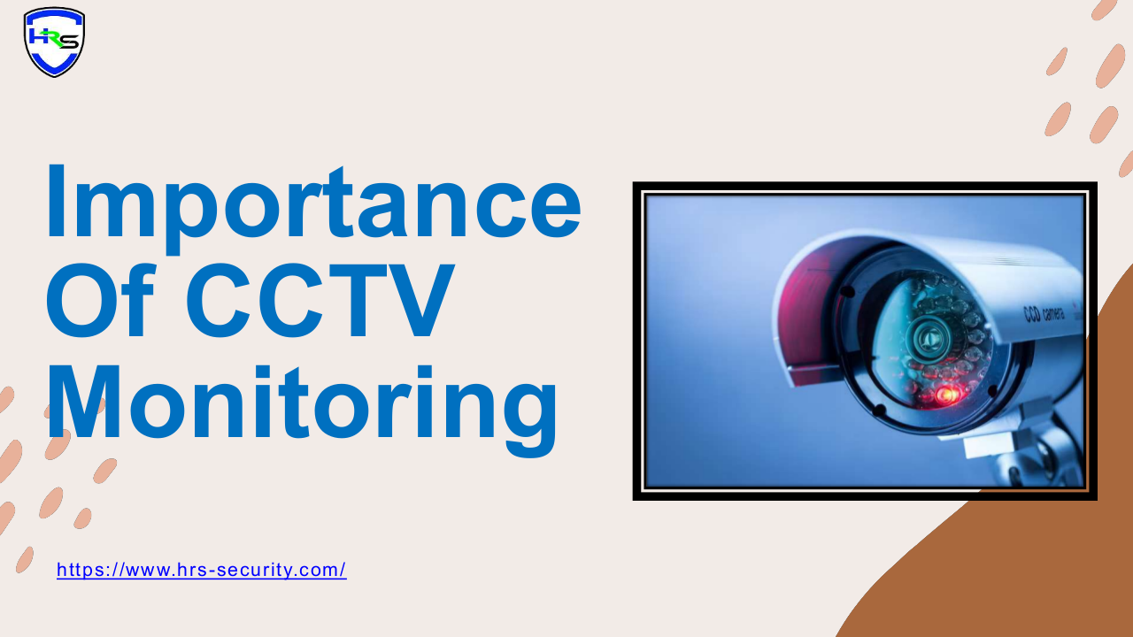 Enhance Your Security Through CCTV Monitoring