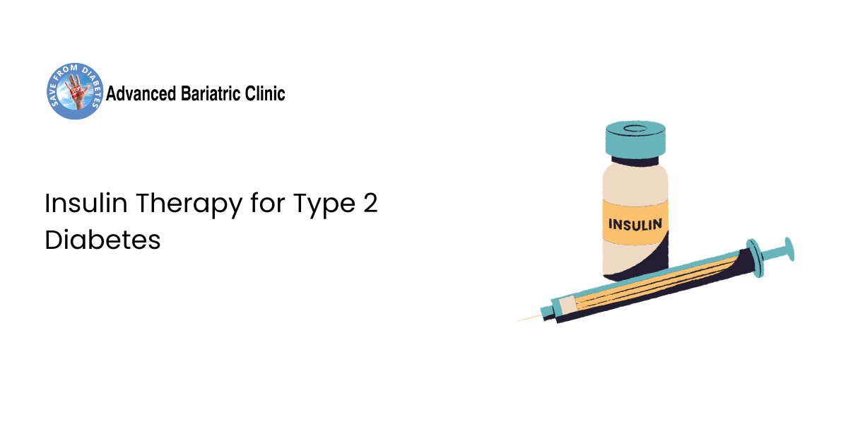 Insulin Therapy for Type 2 Diabetes | Advanced Bariatric Clinic