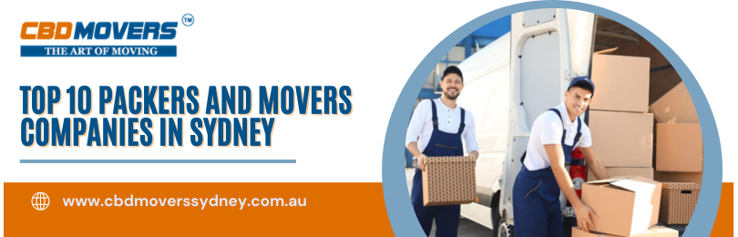 Top 10 Packers and Movers Companies in Sydney