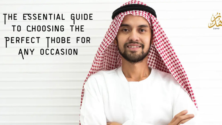 The Essential Guide to Choosing the Perfect Thobe for Any Occasion | Times Square Reporter