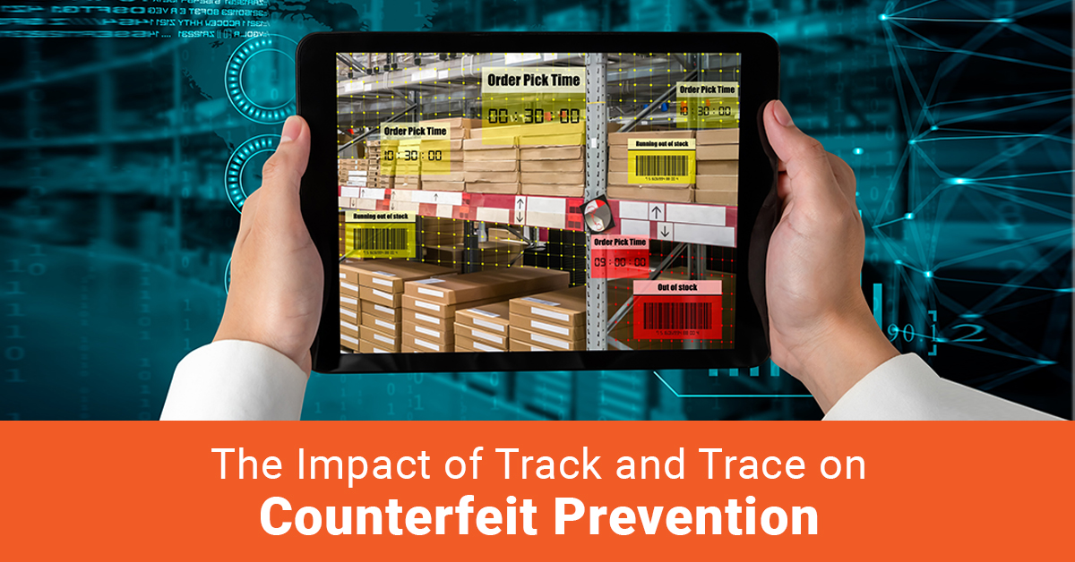 The Impact of Track and Trace on Counterfeit Prevention