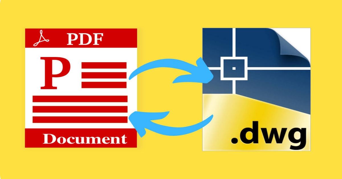5 Ways to Convert Your PDF into AutoCAD (DWG) File Format for Max Edit Options