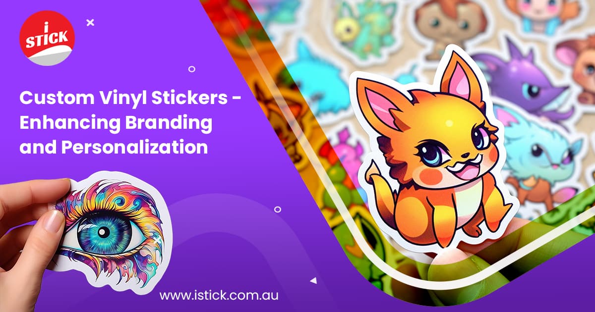 Get Branding Personalized Solutions with Custom Vinyl Stickers